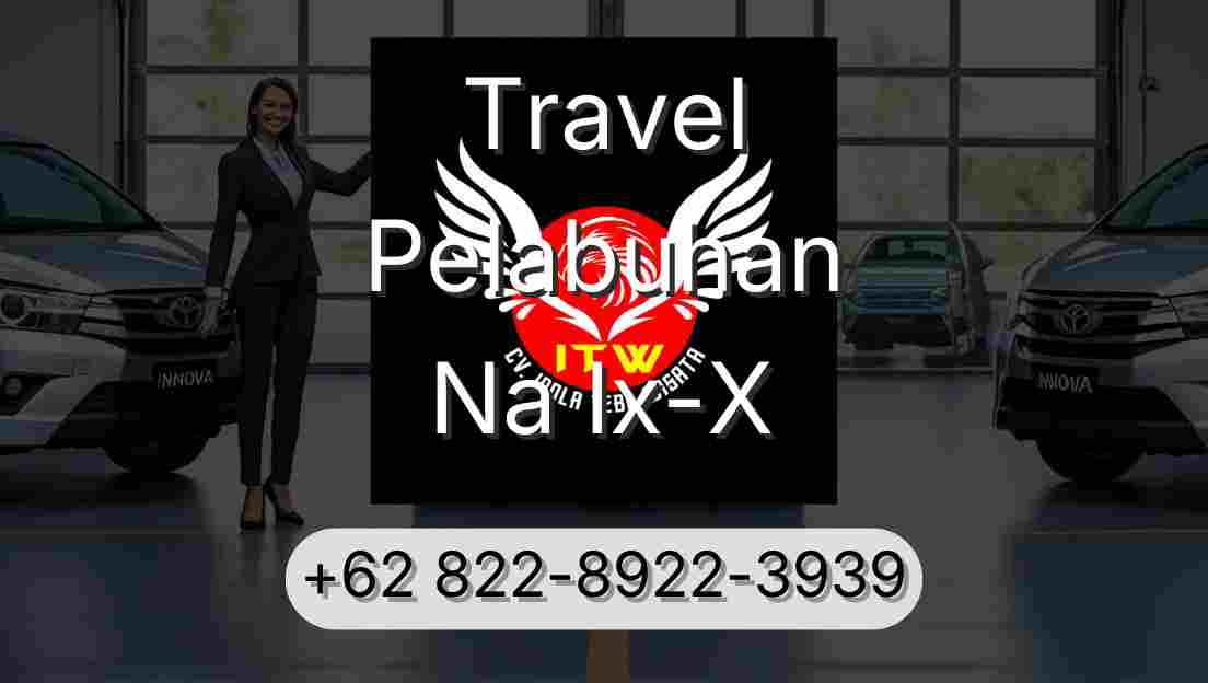 Travel Pelabuhan Na Ix-X
