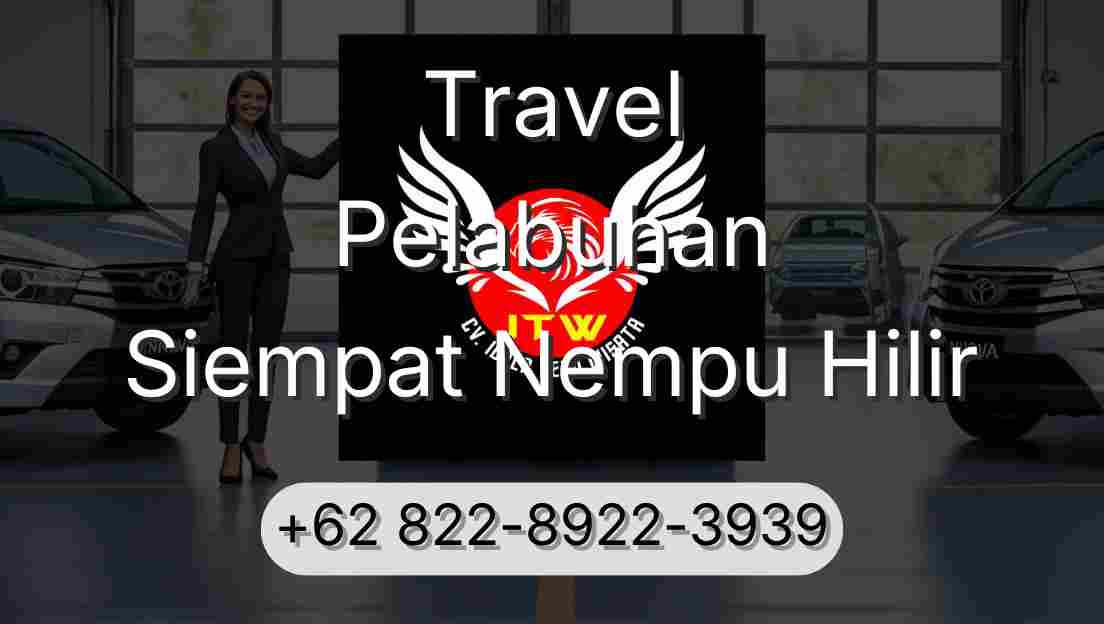 Travel Pelabuhan Siempat Nempu Hilir