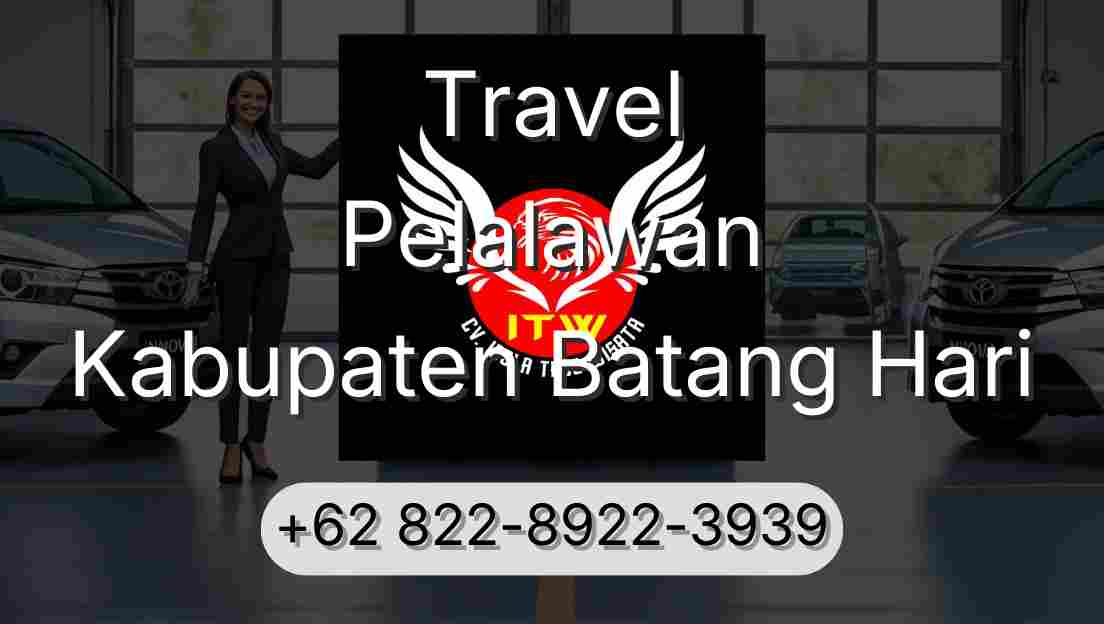 Travel Pelalawan Kabupaten Batang Hari