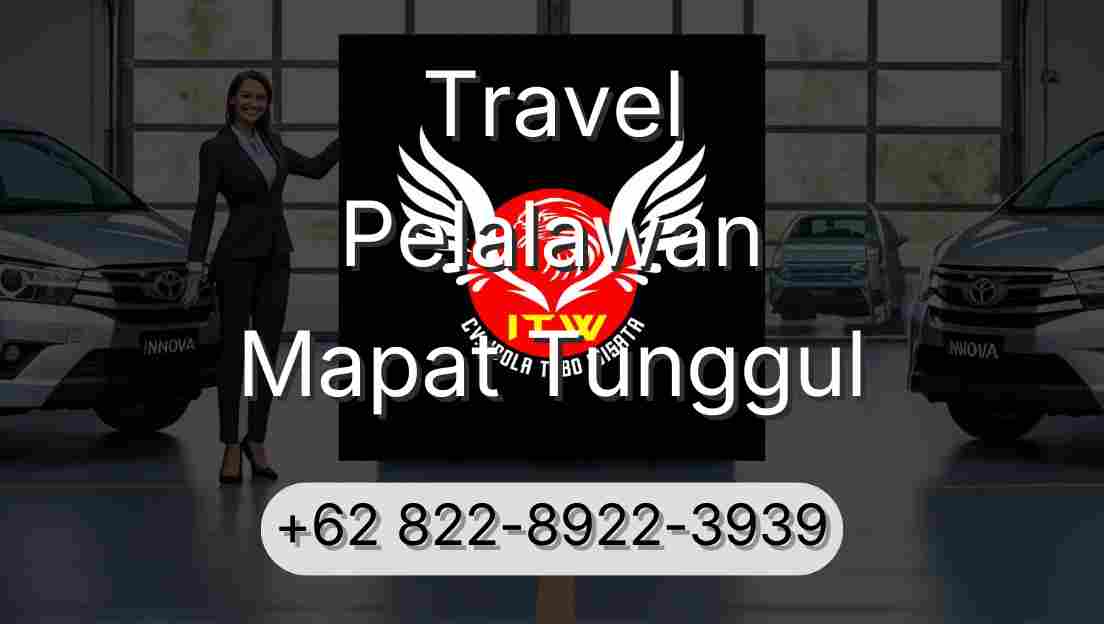 Travel Pelalawan Mapat Tunggul
