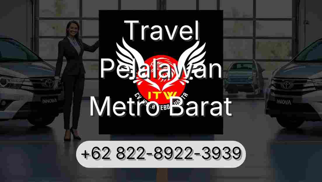 Travel Pelalawan Metro Barat
