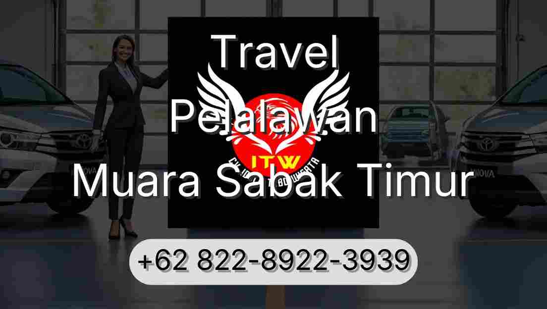 Travel Pelalawan Muara Sabak Timur