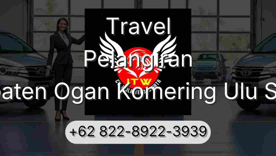 Travel Pelangiran Kabupaten Ogan Komering Ulu Selatan