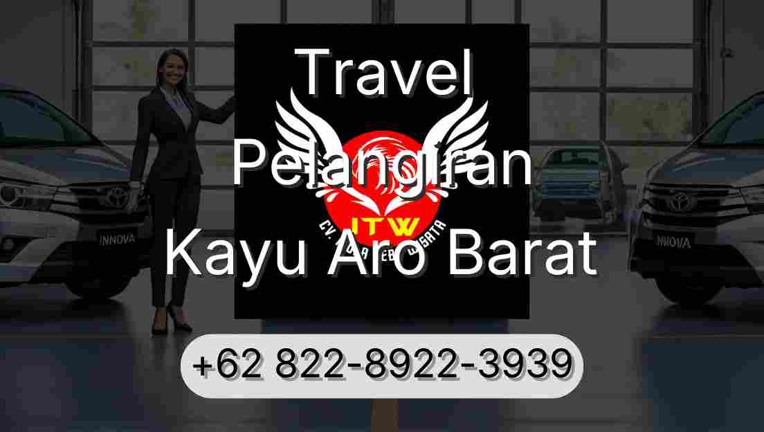 Travel Pelangiran Kayu Aro Barat