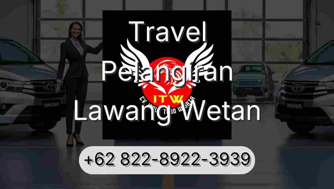 Travel Pelangiran Lawang Wetan