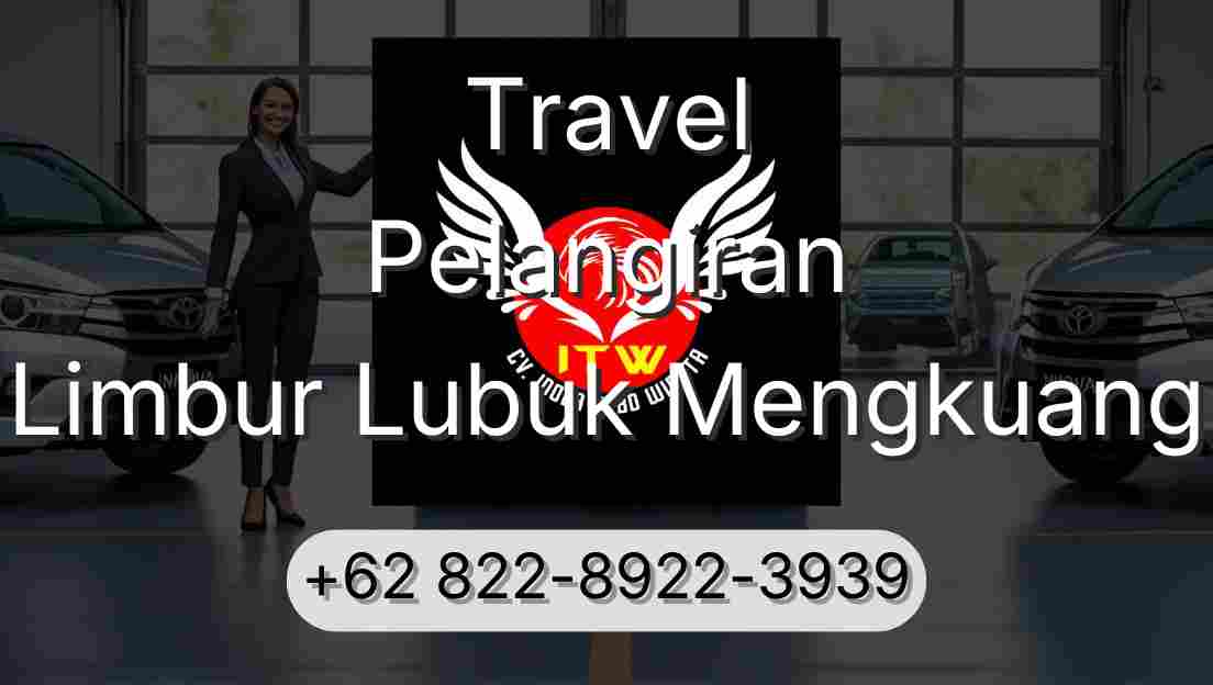 Travel Pelangiran Limbur Lubuk Mengkuang