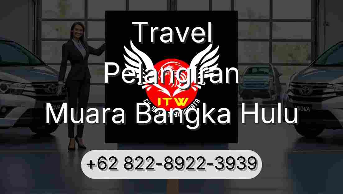 Travel Pelangiran Muara Bangka Hulu