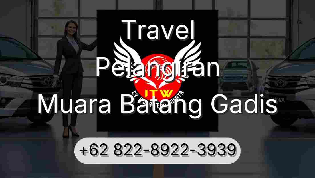 Travel Pelangiran Muara Batang Gadis