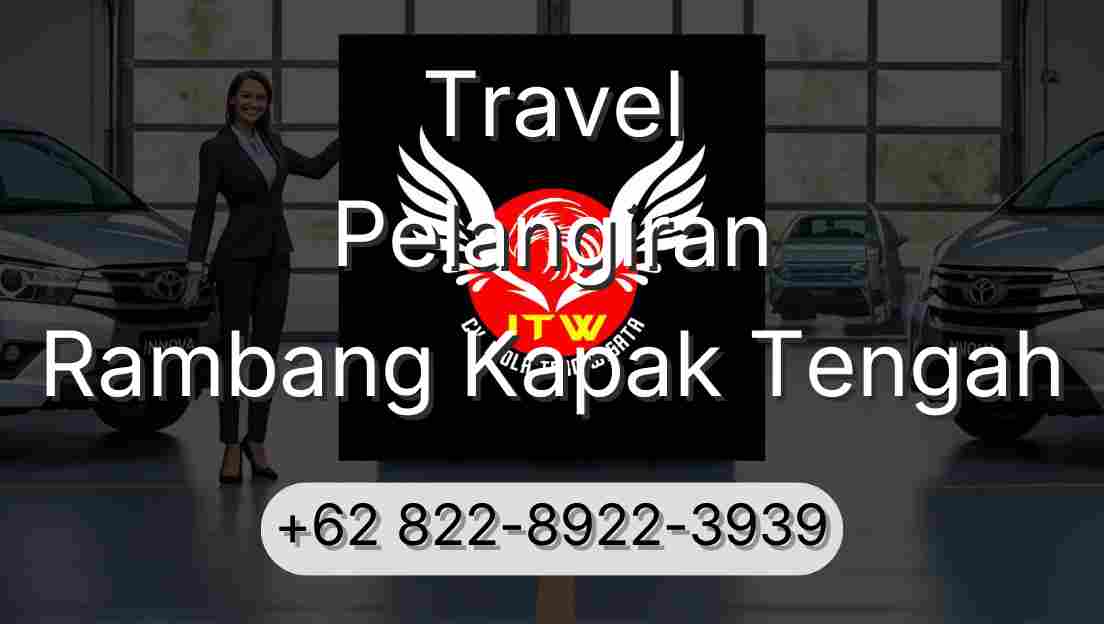 Travel Pelangiran Rambang Kapak Tengah