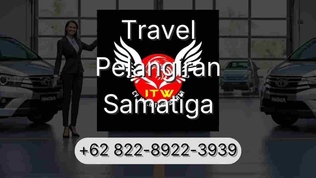 Travel Pelangiran Samatiga
