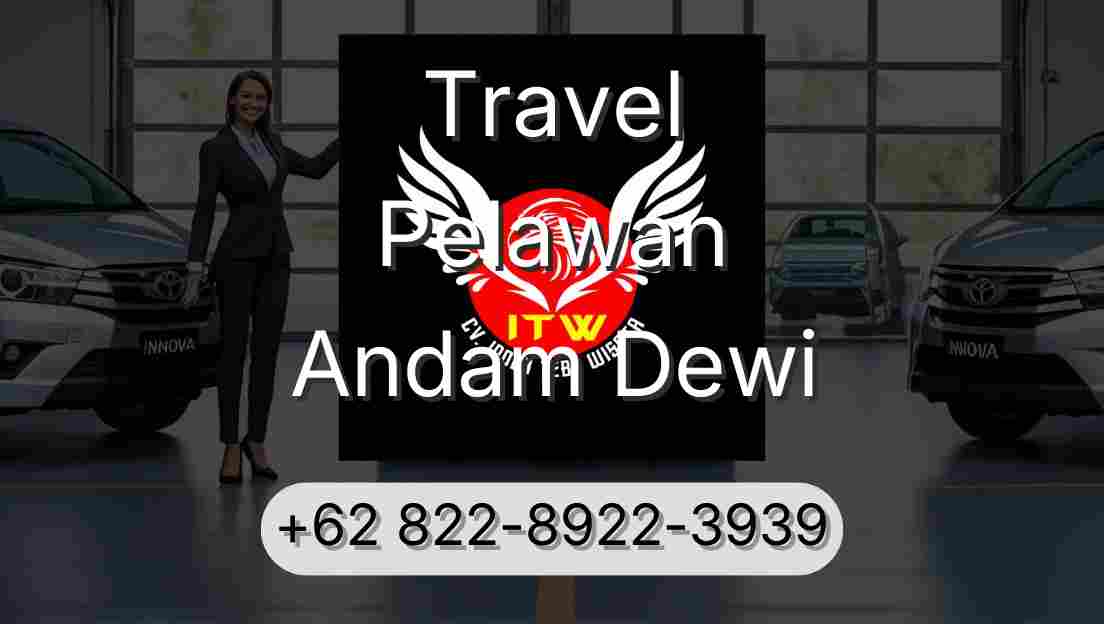 Travel Pelawan Andam Dewi