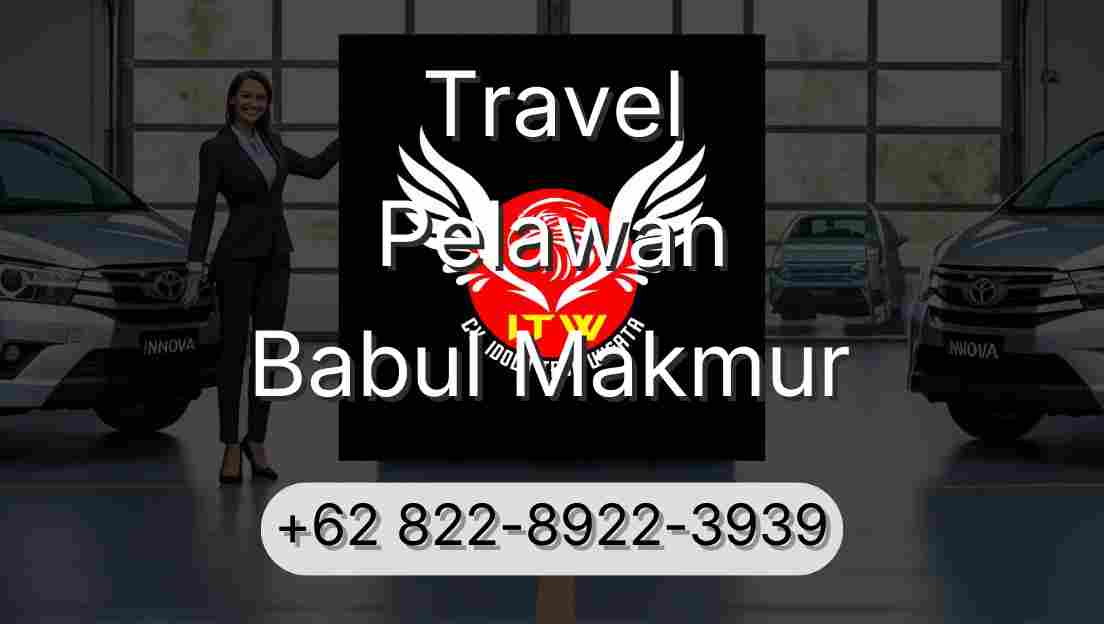 Travel Pelawan Babul Makmur