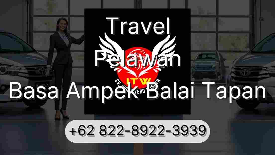 Travel Pelawan Basa Ampek Balai Tapan