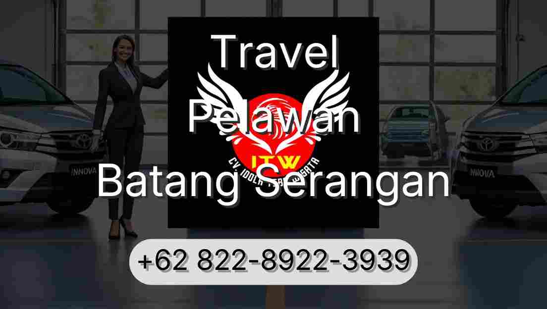Travel Pelawan Batang Serangan