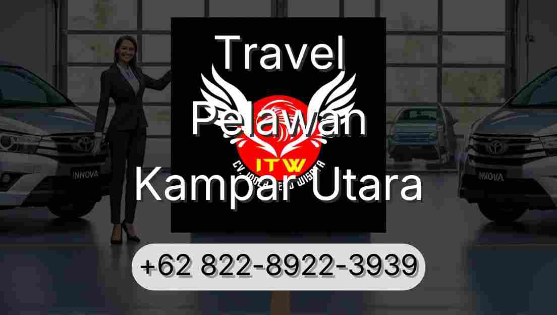 Travel Pelawan Kampar Utara