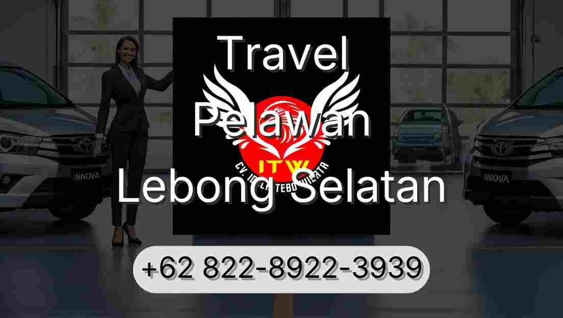 Travel Pelawan Lebong Selatan