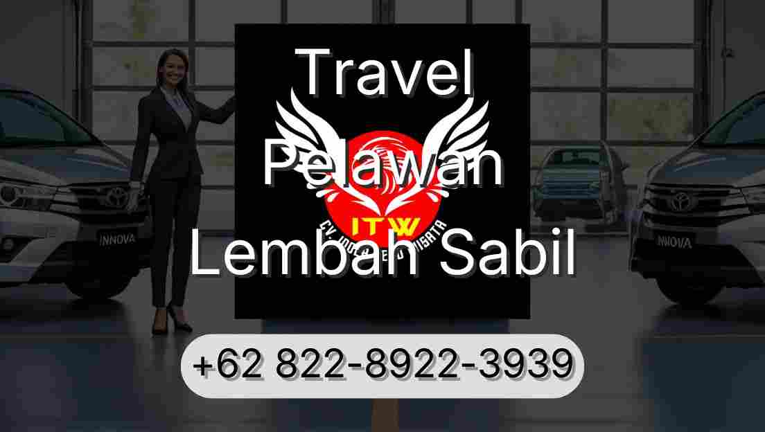 Travel Pelawan Lembah Sabil