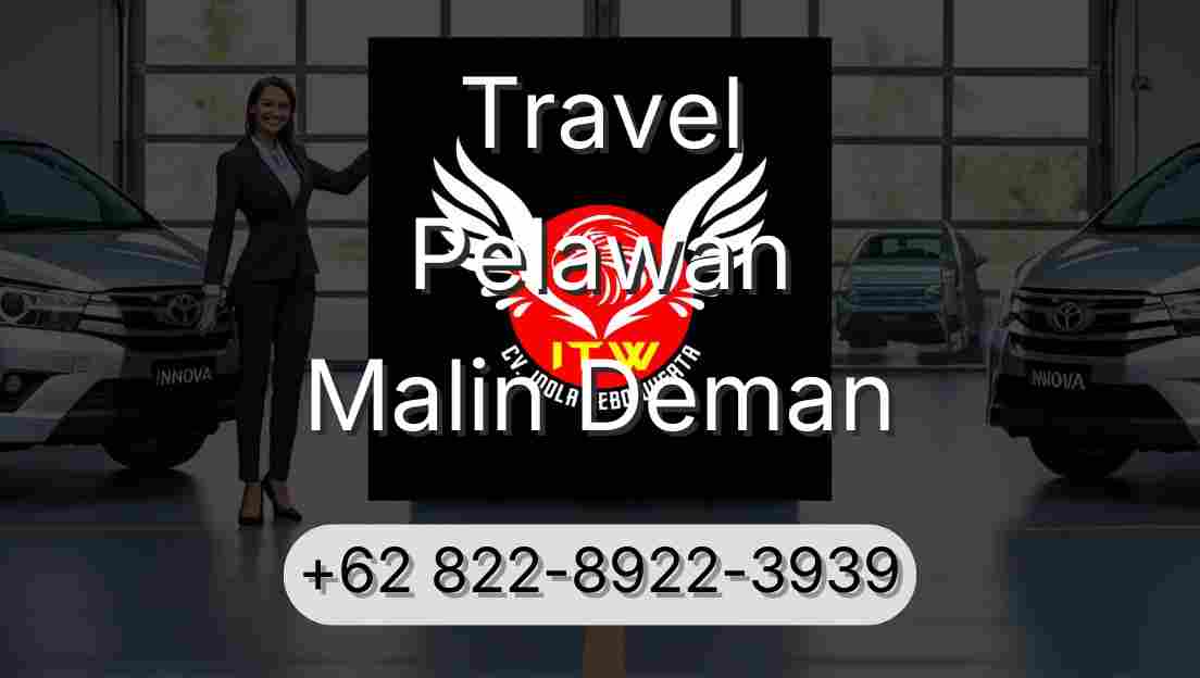 Travel Pelawan Malin Deman