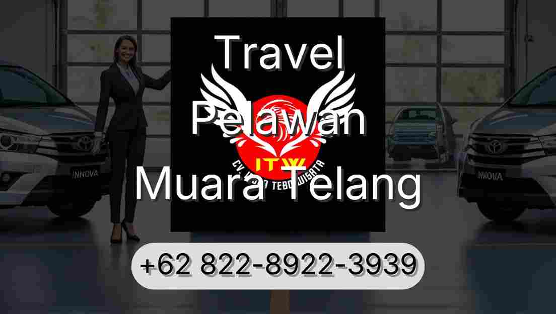 Travel Pelawan Muara Telang