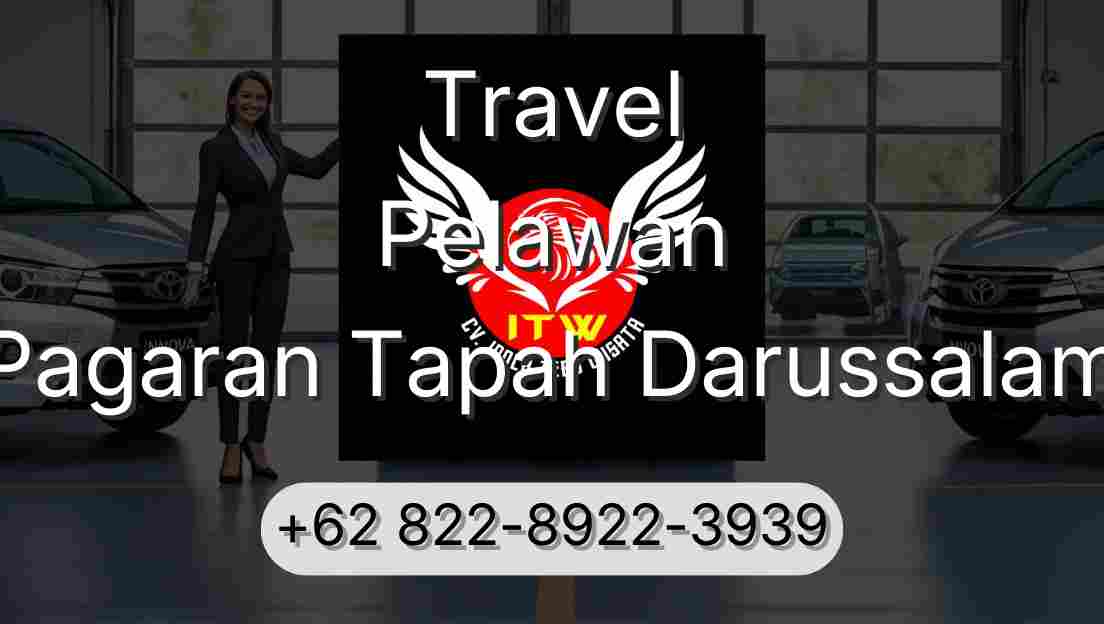 Travel Pelawan Pagaran Tapah Darussalam