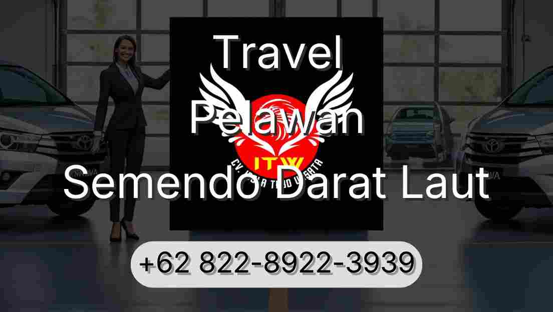 Travel Pelawan Semendo Darat Laut
