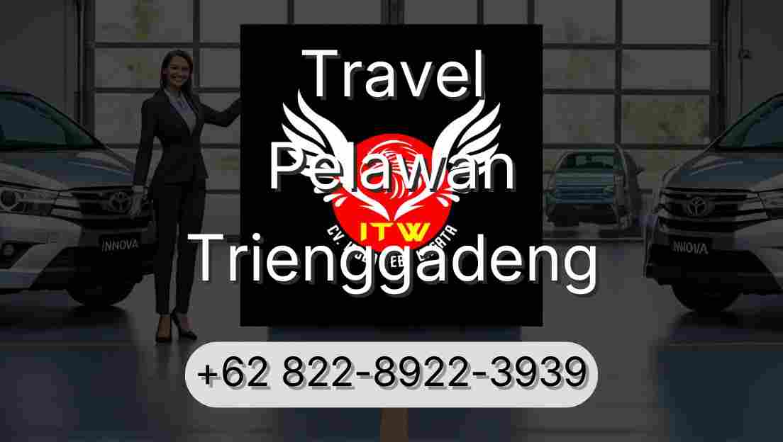 Travel Pelawan Trienggadeng
