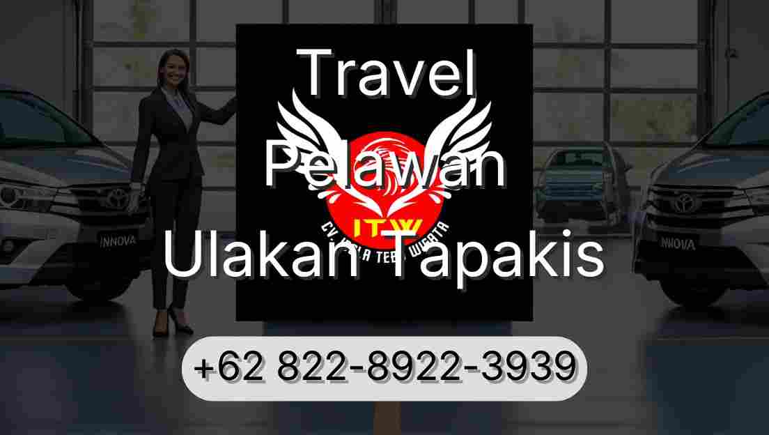 Travel Pelawan Ulakan Tapakis