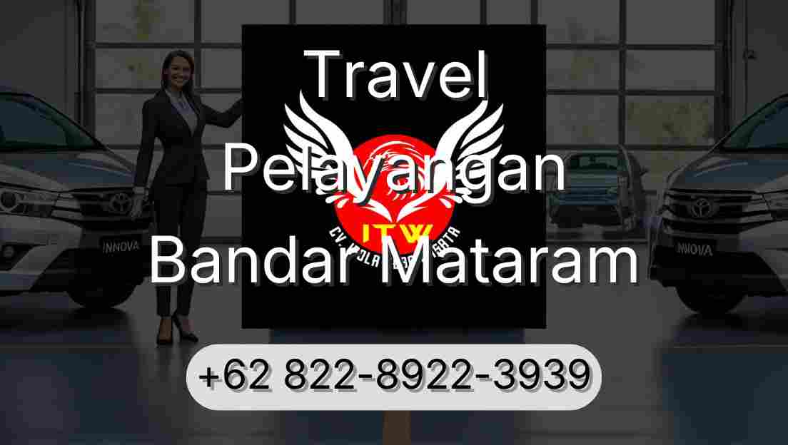 Travel Pelayangan Bandar Mataram
