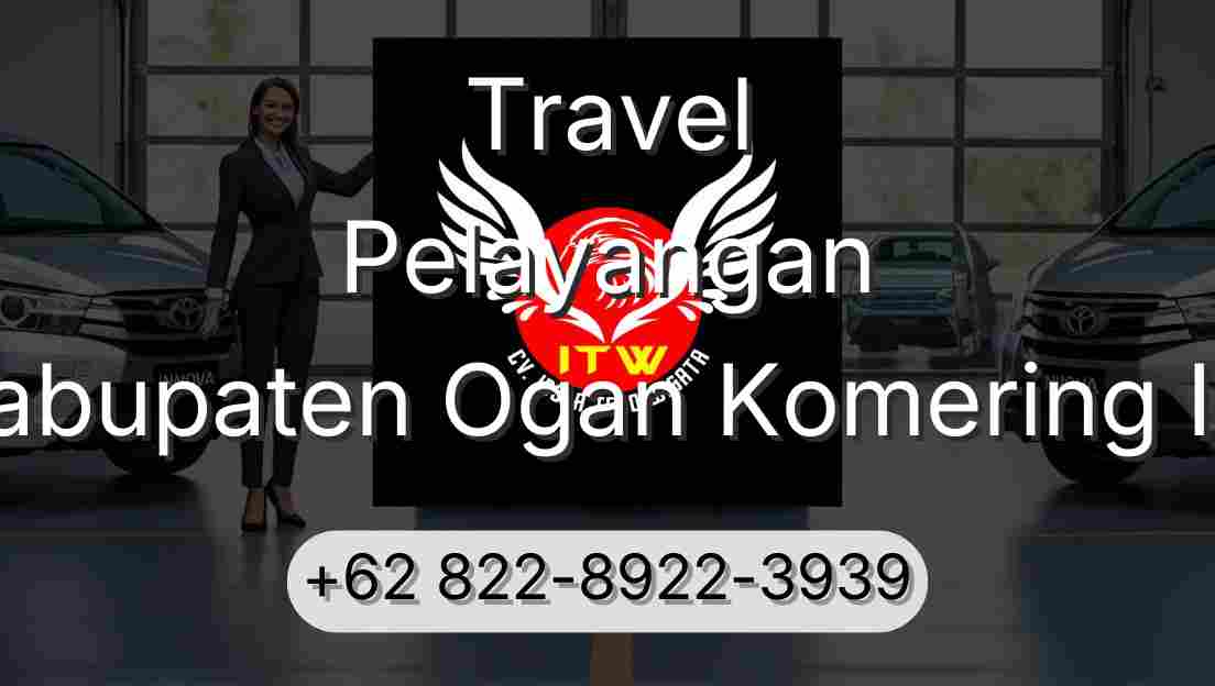 Travel Pelayangan Kabupaten Ogan Komering Ilir