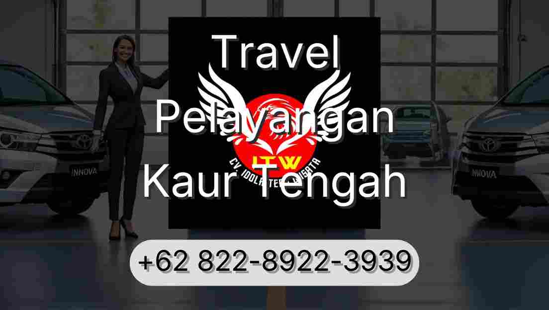 Travel Pelayangan Kaur Tengah