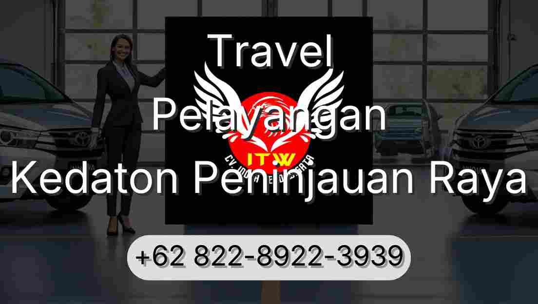 Travel Pelayangan Kedaton Peninjauan Raya