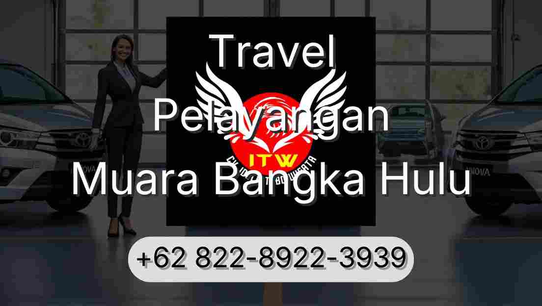 Travel Pelayangan Muara Bangka Hulu