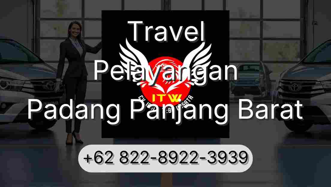 Travel Pelayangan Padang Panjang Barat