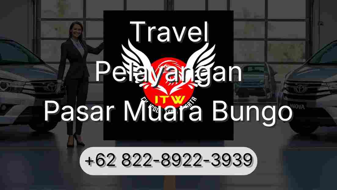 Travel Pelayangan Pasar Muara Bungo