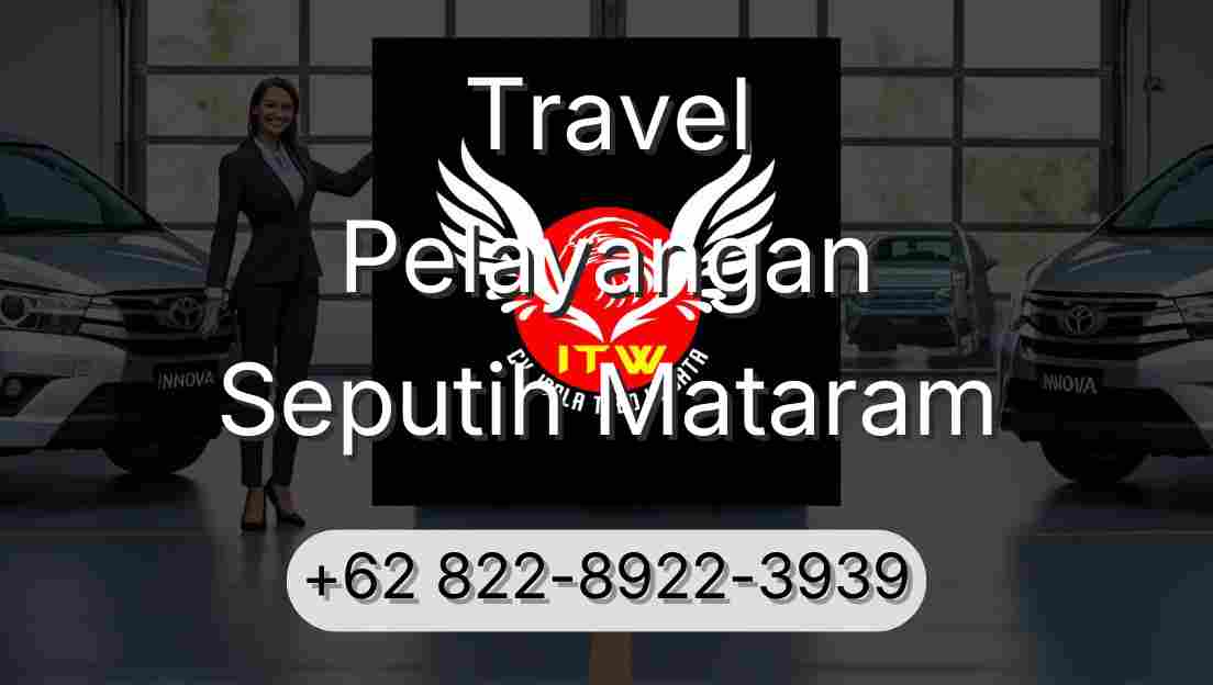 Travel Pelayangan Seputih Mataram