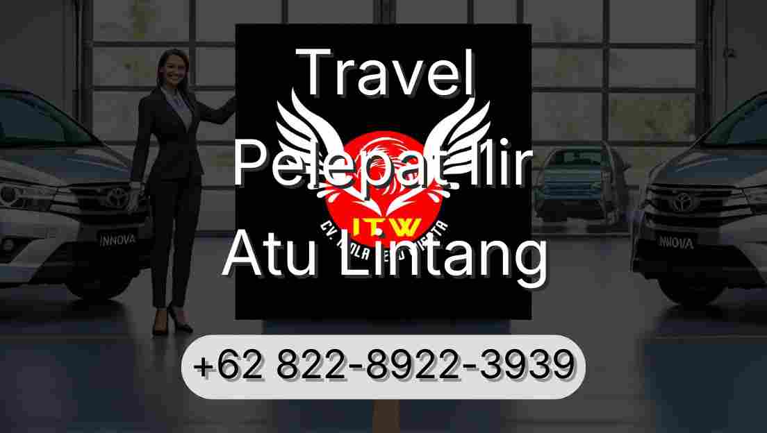 Travel Pelepat Ilir Atu Lintang