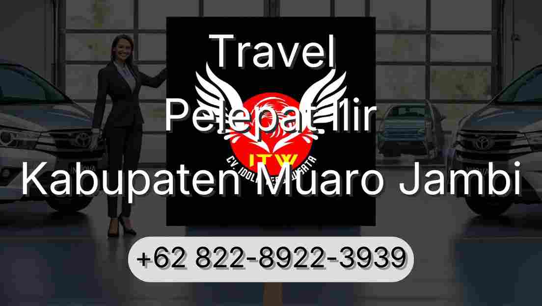 Travel Pelepat Ilir Kabupaten Muaro Jambi