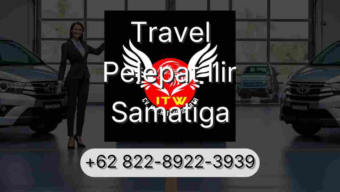 Travel Pelepat Ilir Samatiga