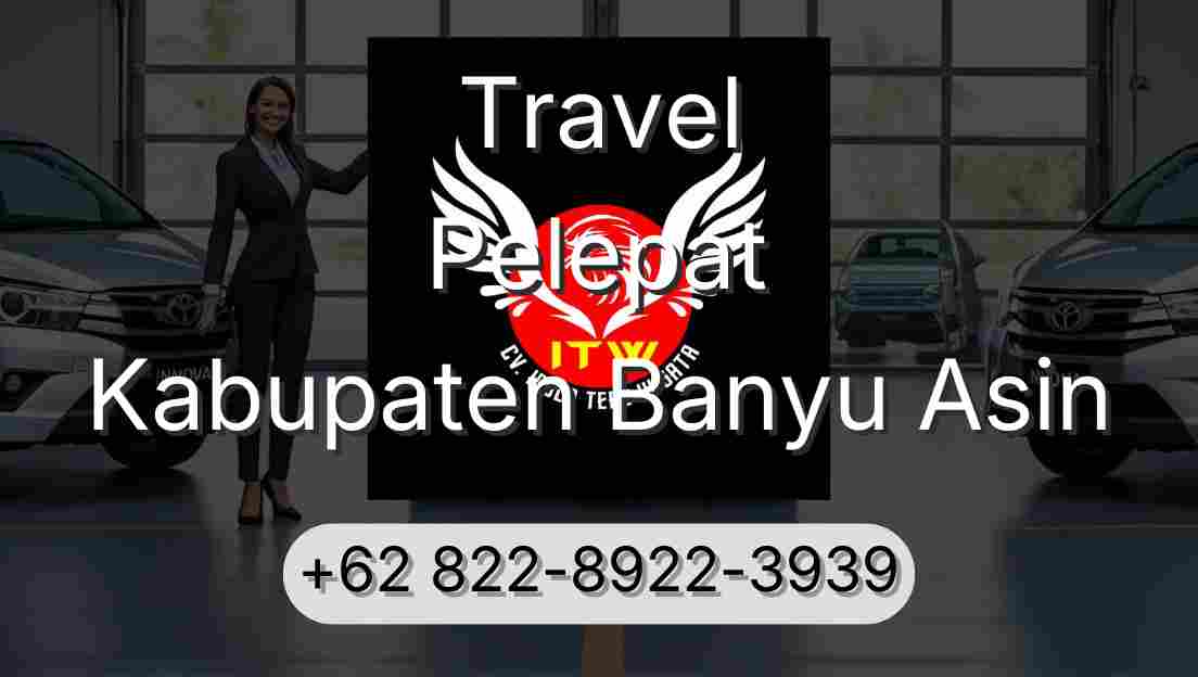 Travel Pelepat Kabupaten Banyu Asin