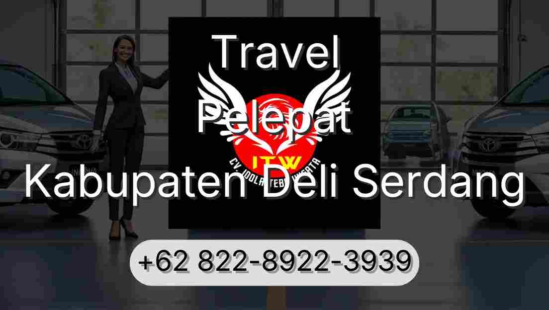 Travel Pelepat Kabupaten Deli Serdang