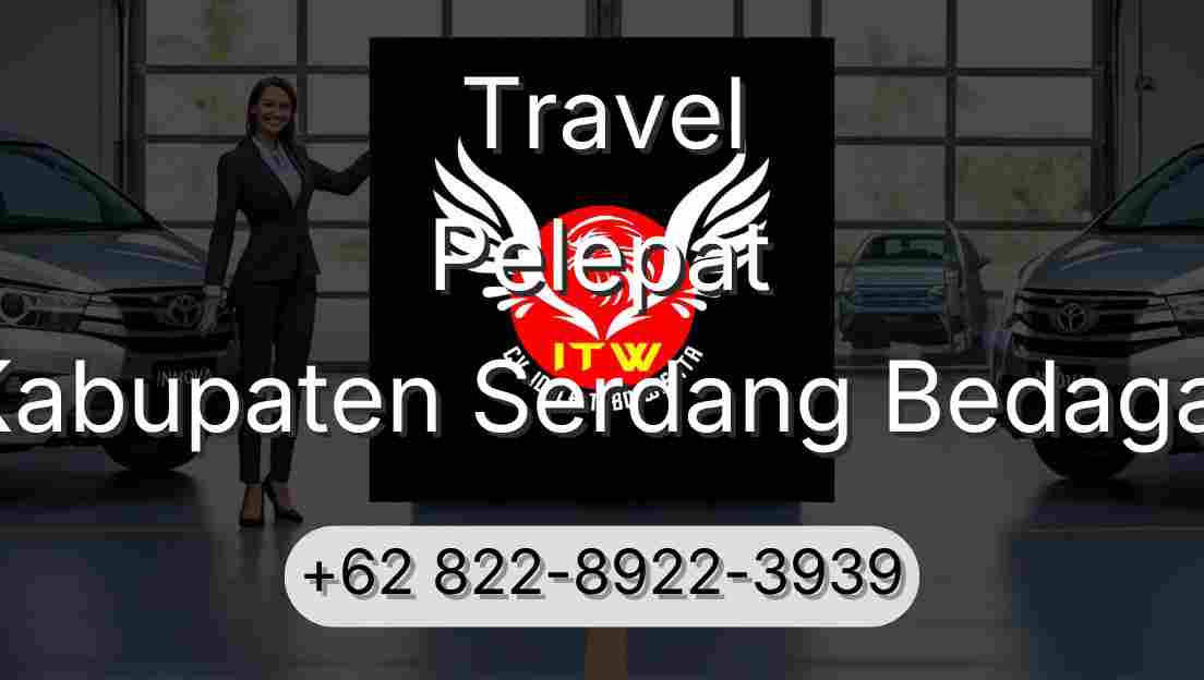 Travel Pelepat Kabupaten Serdang Bedagai