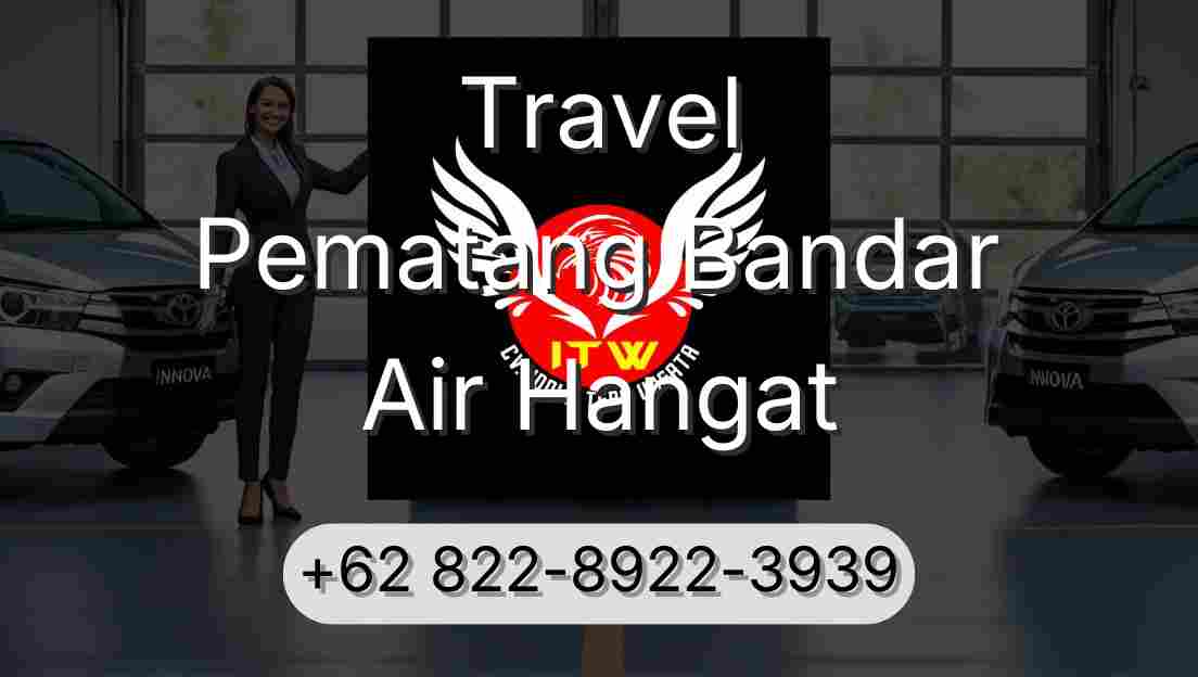 Travel Pematang Bandar Air Hangat