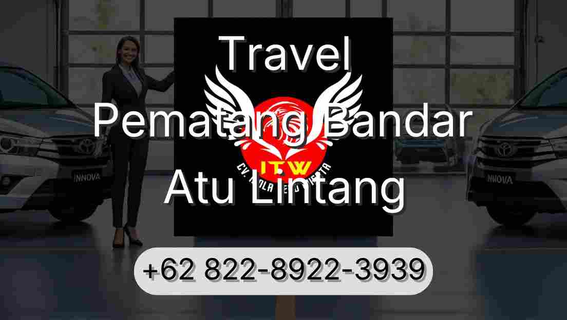 Travel Pematang Bandar Atu Lintang