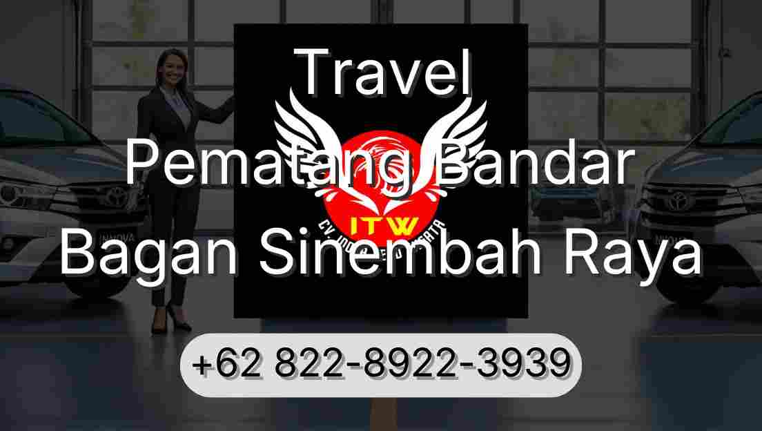 Travel Pematang Bandar Bagan Sinembah Raya