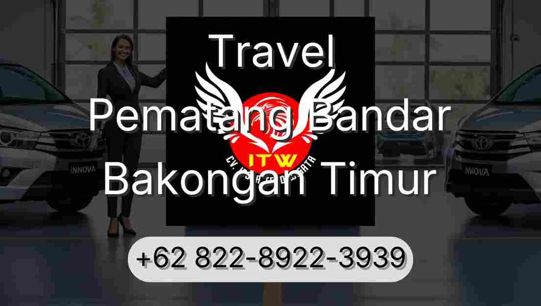 Travel Pematang Bandar Bakongan Timur