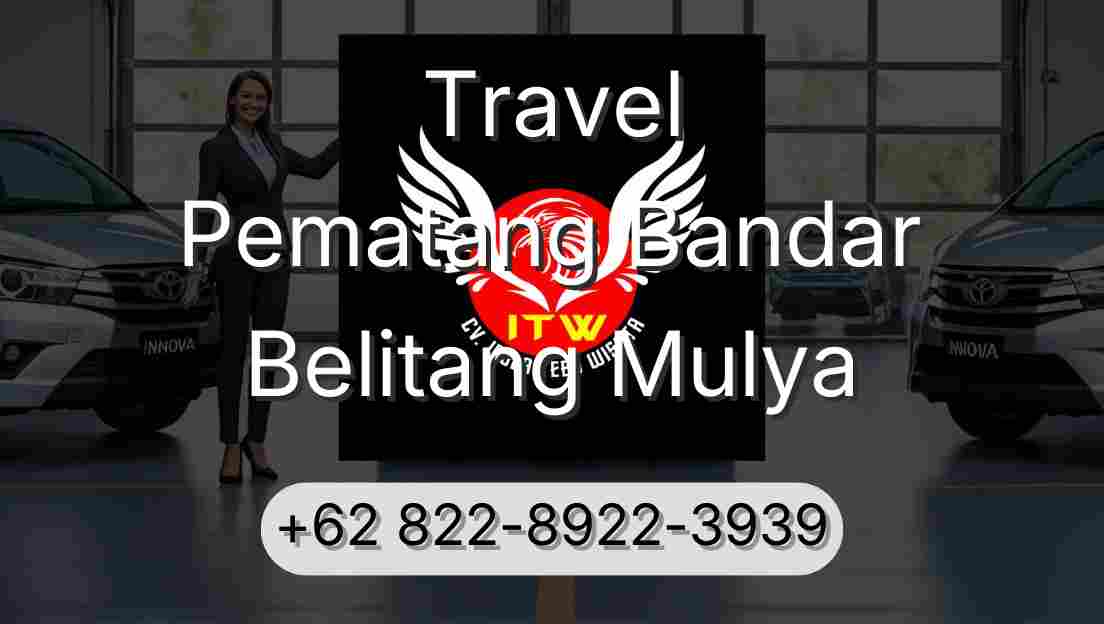 Travel Pematang Bandar Belitang Mulya