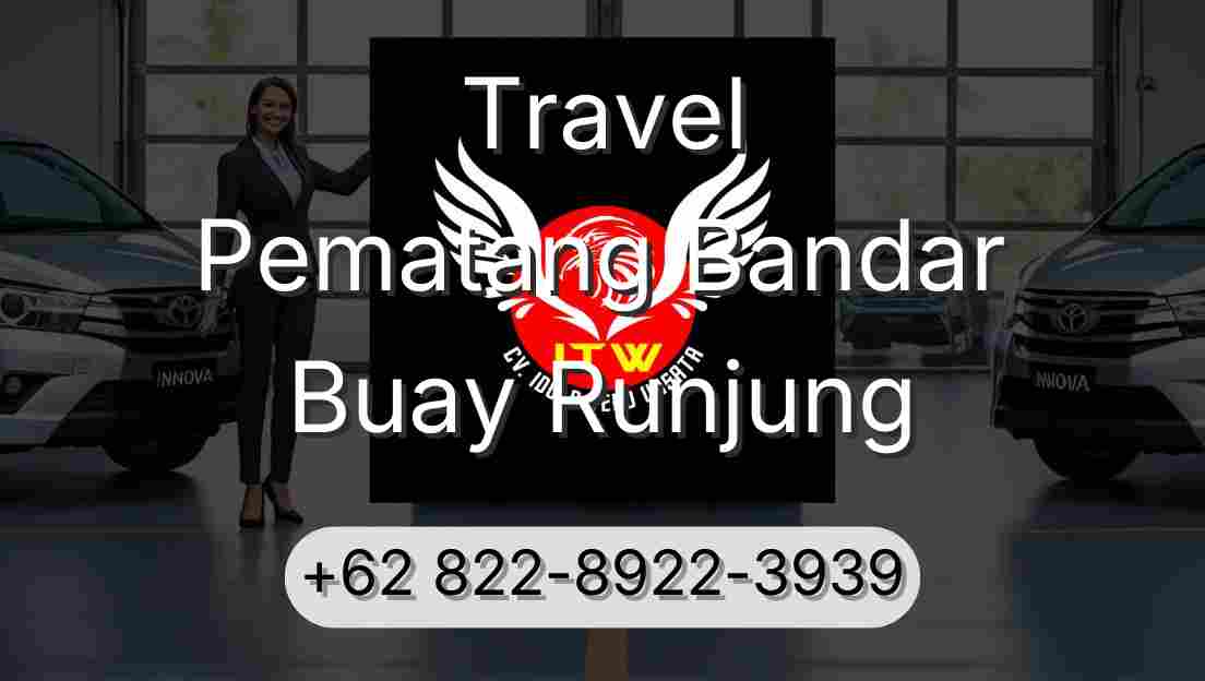 Travel Pematang Bandar Buay Runjung