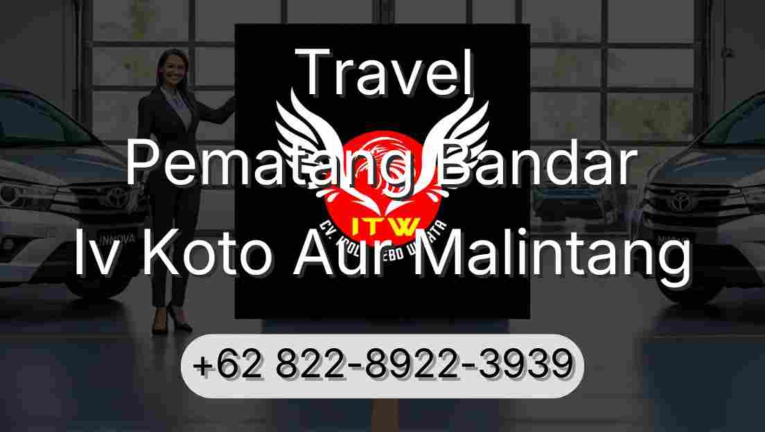 Travel Pematang Bandar Iv Koto Aur Malintang