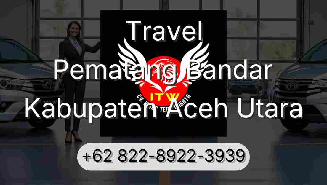 Travel Pematang Bandar Kabupaten Aceh Utara