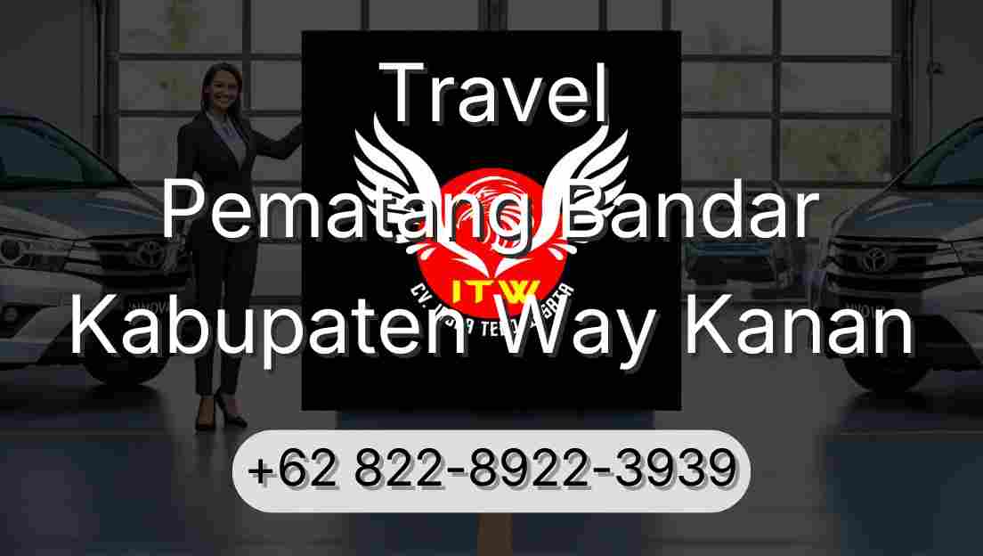 Travel Pematang Bandar Kabupaten Way Kanan